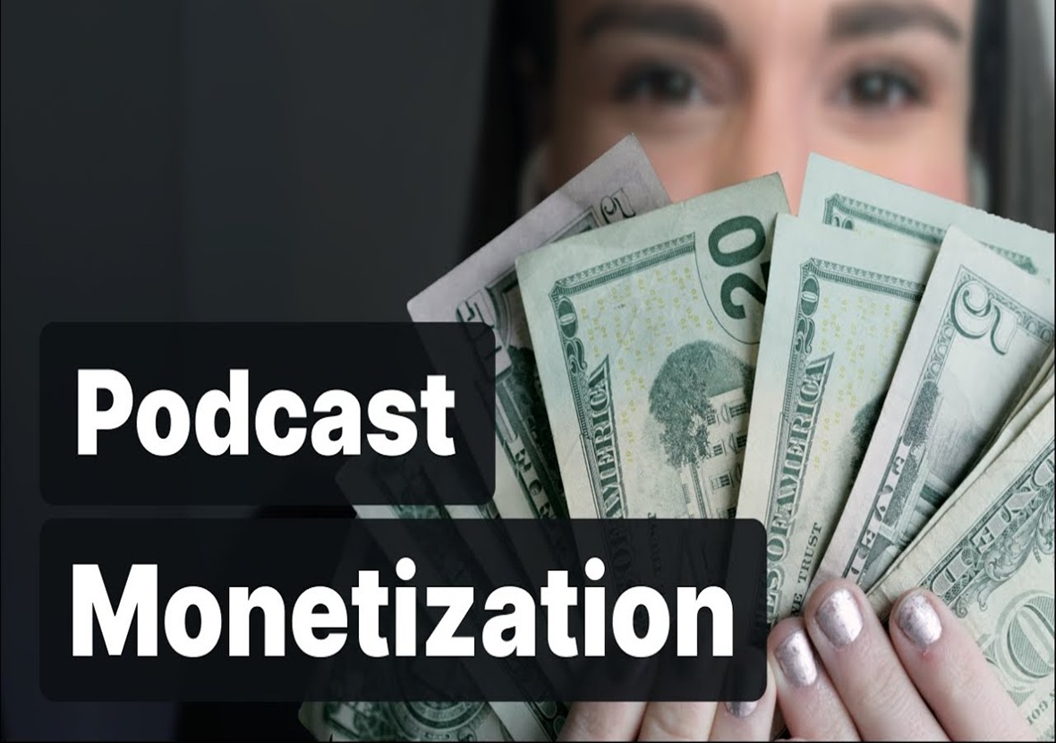 The Modern Ways Podcasters Make Money from Their Content